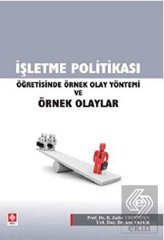 Outlet İşletme Politikası Örnek Olaylar B.Zafer Erdoğan