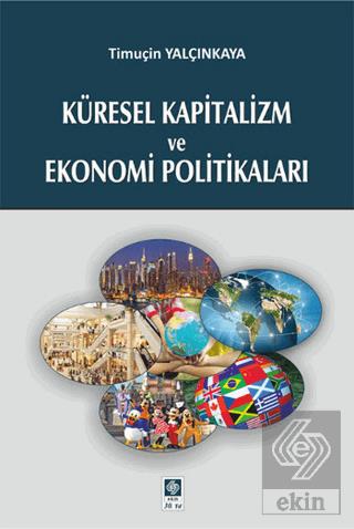 Outlet Küresel Kapitalizm ve Ekonomi Politikaları Timuçin Yalçınkaya