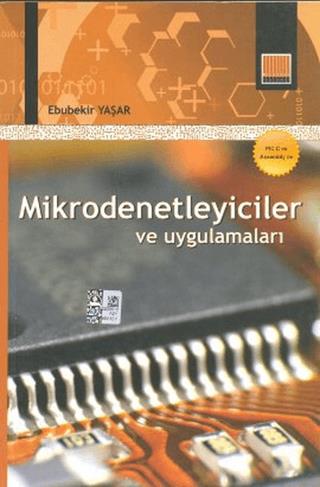 Outlet Mikrodenetleyiciler ve Uygulamaları Ebubekir Yaşar