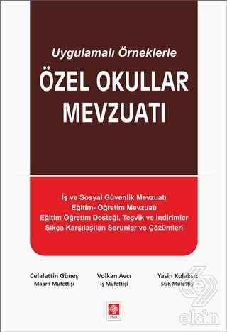 Outlet Özel Okullar Mevzuatı (Uygulamalı Örneklerle) Celalettin Güneş
