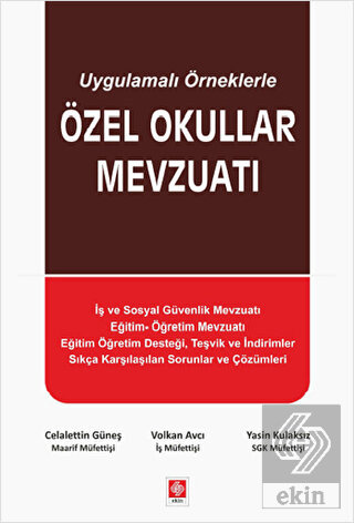 Outlet Özel Okullar Mevzuatı (Uygulamalı Örneklerle) Celalettin Güneş