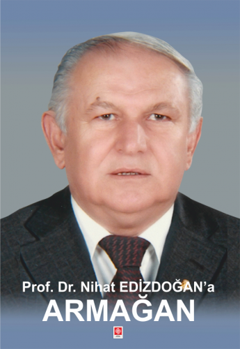 Outlet Prof Dr Nihat Edizdoğana Armağan