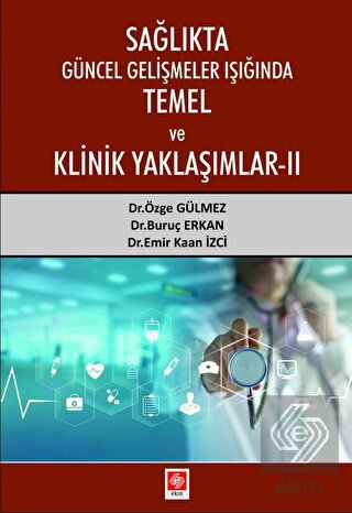 Outlet Sağlıkta Güncel Gelişmeler Işığında Temel ve Klinik Yaklaşımlar