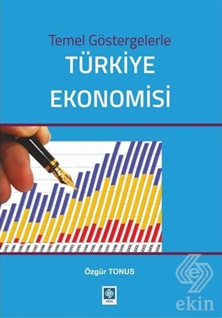 Outlet Temel Göstergelerle Türkiye Ekonomisi Özgür Tonus