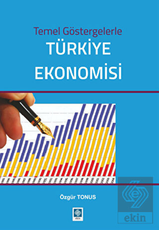 Outlet Temel Göstergelerle Türkiye Ekonomisi Özgür Tonus