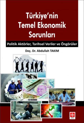 Outlet Türkiyenin Temel Ekonomik Sorunları Abdullah Takım