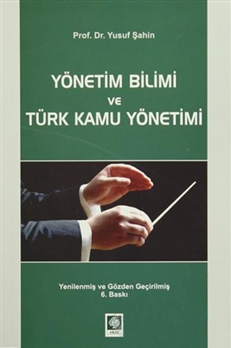 Outlet Yönetim Bilimi ve Türk Kamu Yönetimi 6. Baskı