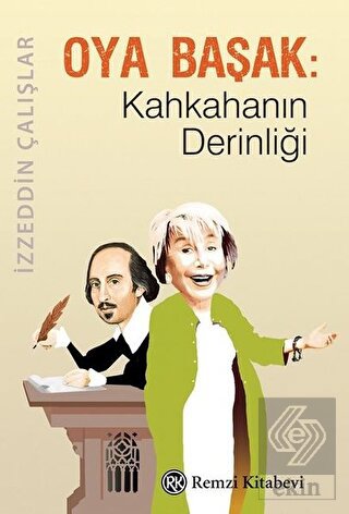 Oya Başak: Kahkahanın Derinliği