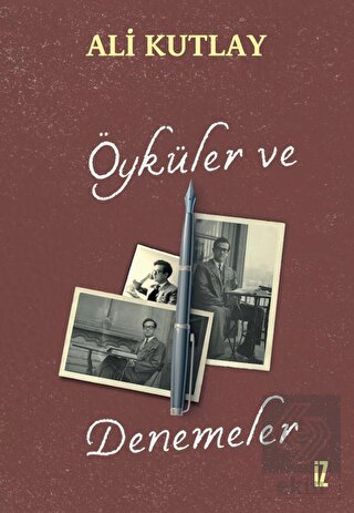 Öyküler ve Denemeler