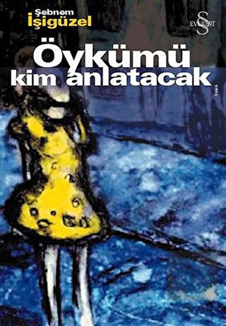 Öykümü Kim Anlatacak
