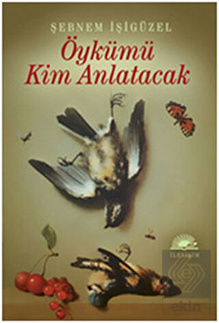 Öykümü Kim Anlatacak