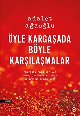 Öyle Kargaşada Böyle Karşılaşmalar
