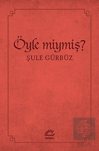 Öyle miymiş?