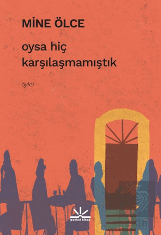 Oysa Hiç Karşılaşmamıştık