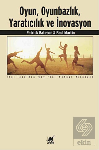 Oyun, Oyunbazlık, Yaratıcılık ve İnovasyon