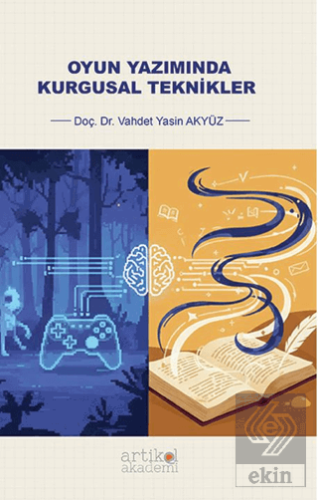 Oyun Yazımında Kurgusal Teknikler