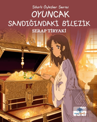 Oyuncak Sandığındaki Bilezik