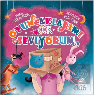 Oyuncaklarımı C¸ok Seviyorum