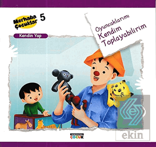 Oyuncaklarımı Kendim Toparlayabilirim - Kendin Yap