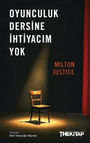 Oyunculuk Dersine İhtiyacım Yok