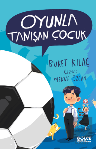 Oyunla Tanışan Çocuk Buket Kılaç Timaş Gülce Çocuk Satın Al - ekinkita