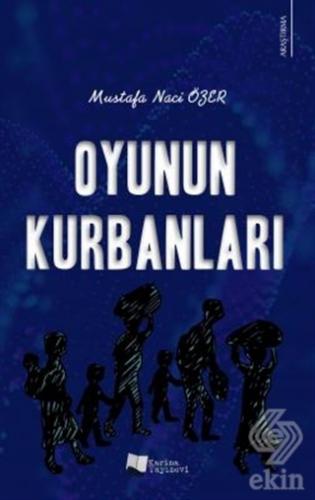 Oyunun Kurbanları