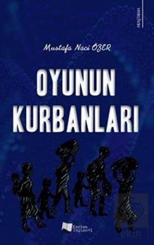 Oyunun Kurbanları