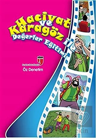 Öz Denetim - Hacivat ve Karagöz ile Değerler Eğiti