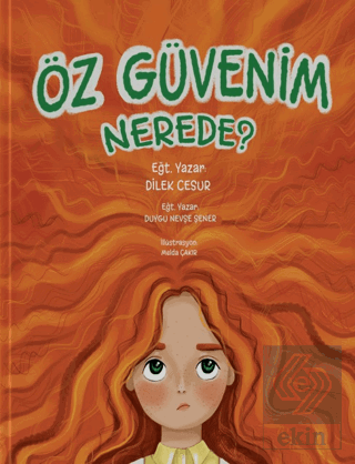 Öz Güvenim Nerede?