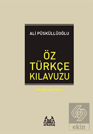 Öz Türkçe Kılavuzu