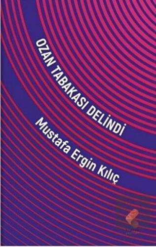 Ozan Tabakası Delindi