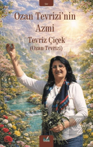 Ozan Tevrizinin Azmi