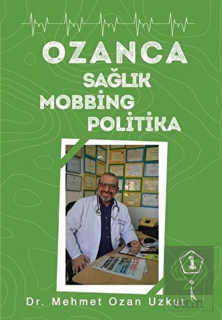 Ozanca Sağlık Mobbing Politika