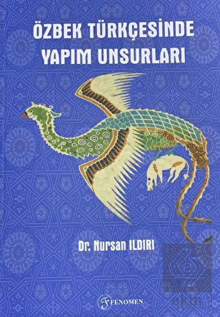 Özbek Türkçesinde Yapım Unsurları