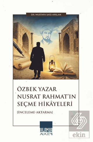 Özbek Yazar Nusrat Rahmat'ın Seçme Hikâyeleri