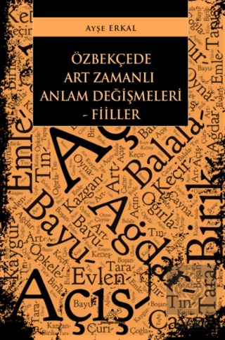Özbekçede Art Zamanlı Anlam Değişmeleri - Fiiller