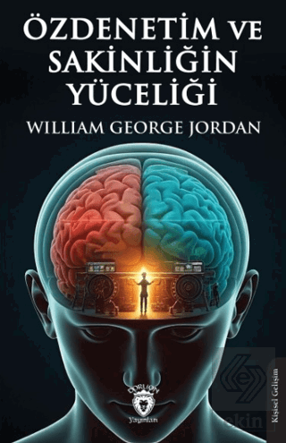 Özdenetim ve Sakinliğin Yüceliği