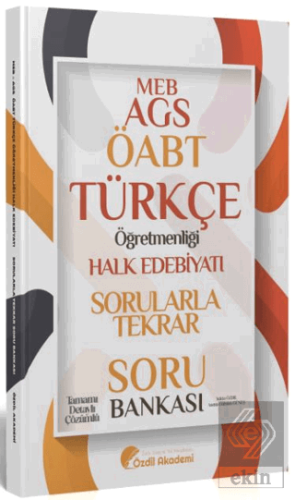 Özdil Akademi ÖABT MEB-AGS Türkçe Halk Edebiyatı Sorularla Tekrar Soru Bankası Çözümlü