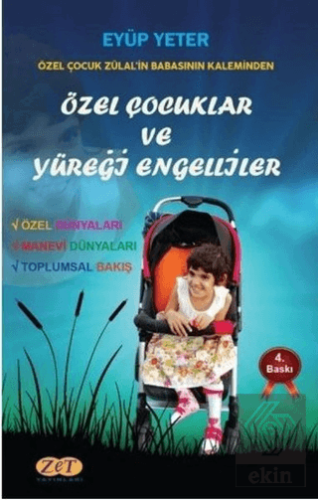 Özel Çocuklar ve Yüreği Engelliler
