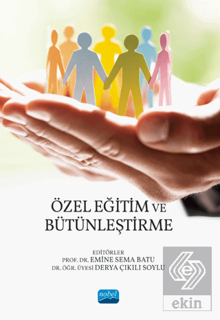 Özel Eğitim ve Bütünleştirme