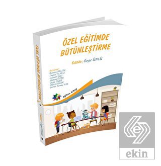 Özel Eğitimde Bütünleştirme