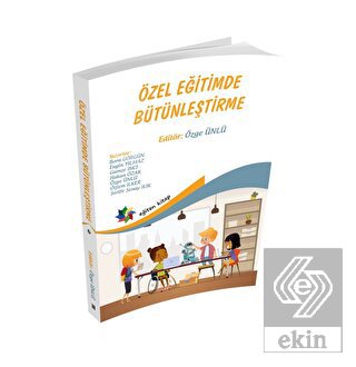 Özel Eğitimde Bütünleştirme