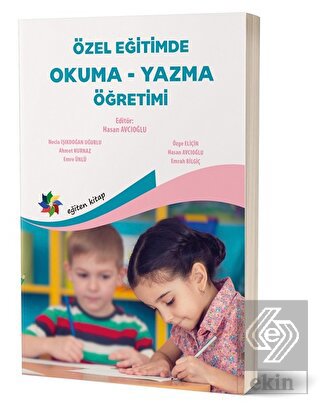 Özel Eğitimde Okuma - Yazma Öğretimi
