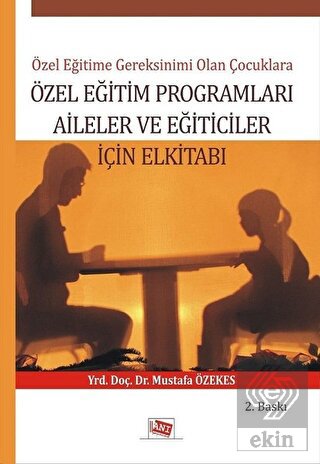 Özel Eğitime Gereksinimi Olan Çoçuklara Özel Eğiti
