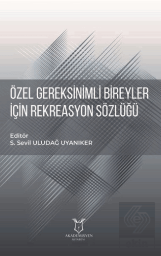 Özel Gereksinimli Bireyler için Rekreasyon Sözlüğü