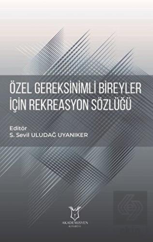 Özel Gereksinimli Bireyler için Rekreasyon Sözlüğü