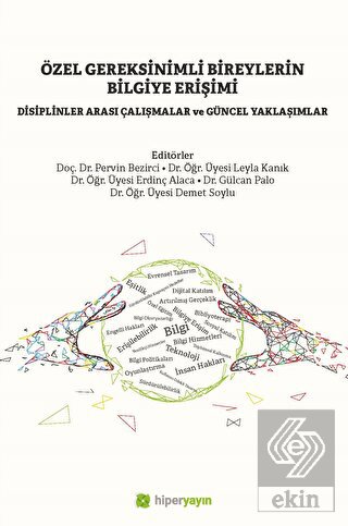 Özel Gereksinimli Bireylerin Bilgiye Erişimi