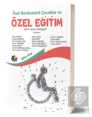 Özel Gereksinimli Çocuklar Ve Özel Eğitim