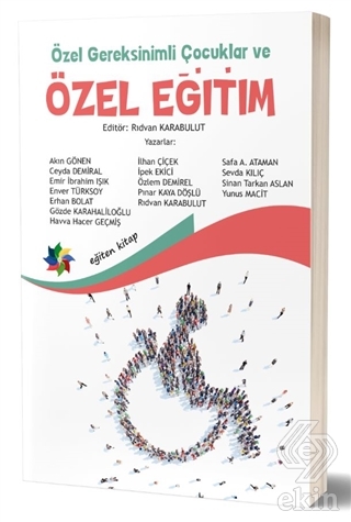 Özel Gereksinimli Çocuklar Ve Özel Eğitim