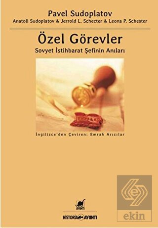 Özel Görevler : Sovyet İstihbarat Şefinin Anıları